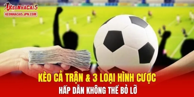 Kèo Cả Trận