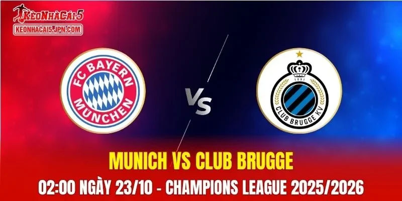 Nhận Định, Soi Kèo Bayern Munich vs Club Brugge 02h00 ngày 23/10