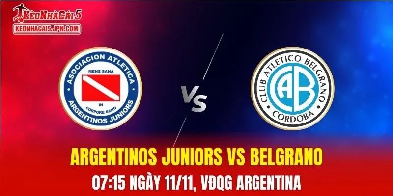 Nhận Định, Soi Kèo Argentinos Juniors vs Belgrano, 07h15 ngày 11/11
