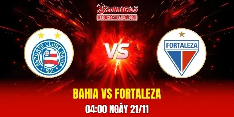 Soi Kèo Tài Xỉu, Phạt Góc Trận Bahia Vs Fortaleza, 04h00 Ngày 21/11