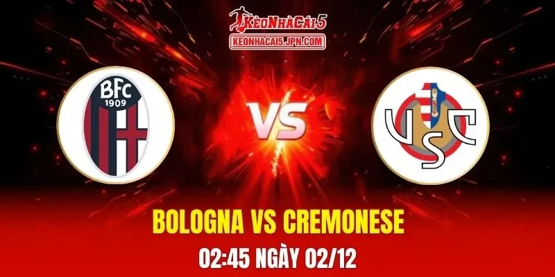Soi Kèo Tài Xỉu, Phạt Góc Trận Bologna Vs Cremonese, 02h45 Ngày 02/12