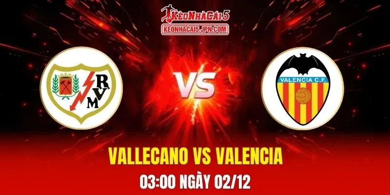 Soi Kèo Tài Xỉu, Phạt Góc Trận Vallecano Vs Valencia, 03h00 Ngày 02/12